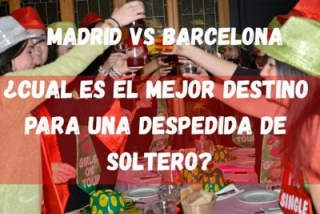Madrid vs Barcelone : Quelle est la meilleure destination pour un enterrement de vie de garçon ?