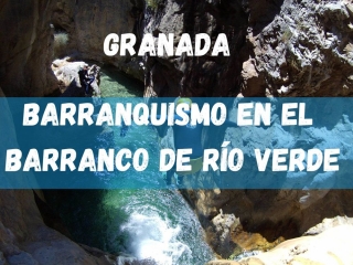 Canyoning dans le Barranco de Río Verde, Grenade