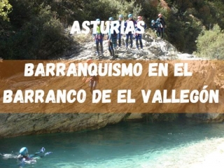 Barranquismo en el Barranco de El Vallegón, Asturias 
