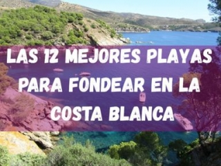 Las 12 mejores playas para fondear en la Costa Blanca 