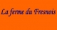 La Ferme du Fresnois