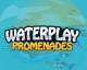 Waterplay Promenades